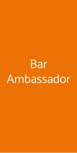 Bar Ambassador, Roma