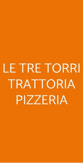 Le Tre Torri Trattoria Pizzeria, Vallecorsa