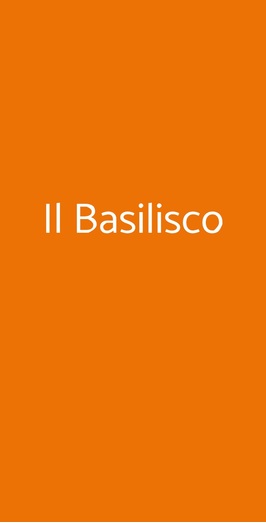 Il Basilisco, Treviso