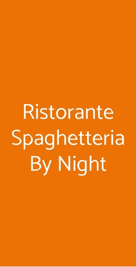 Ristorante Spaghetteria By Night, Olbia