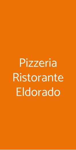 Pizzeria Ristorante Eldorado, Villorba
