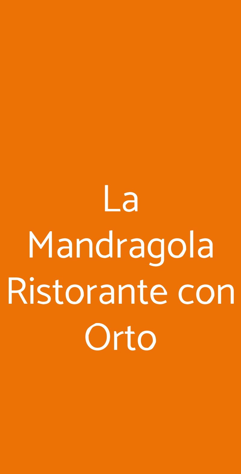 La Mandragola Ristorante con Orto Guastalla menù 1 pagina