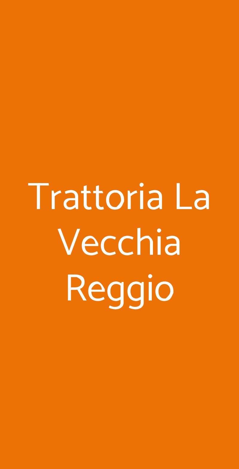 Trattoria La Vecchia Reggio Reggio Emilia menù 1 pagina