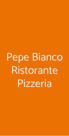 Pepe Bianco Ristorante Pizzeria, Reggio Emilia