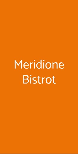Meridione Bistrot, Lecce