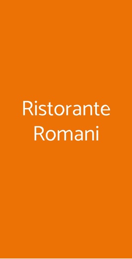 Ristorante Romani, Bore