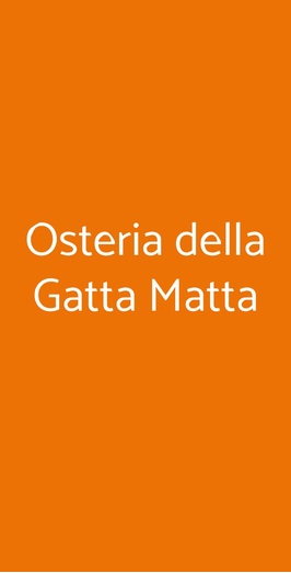 Osteria Della Gatta Matta, Parma