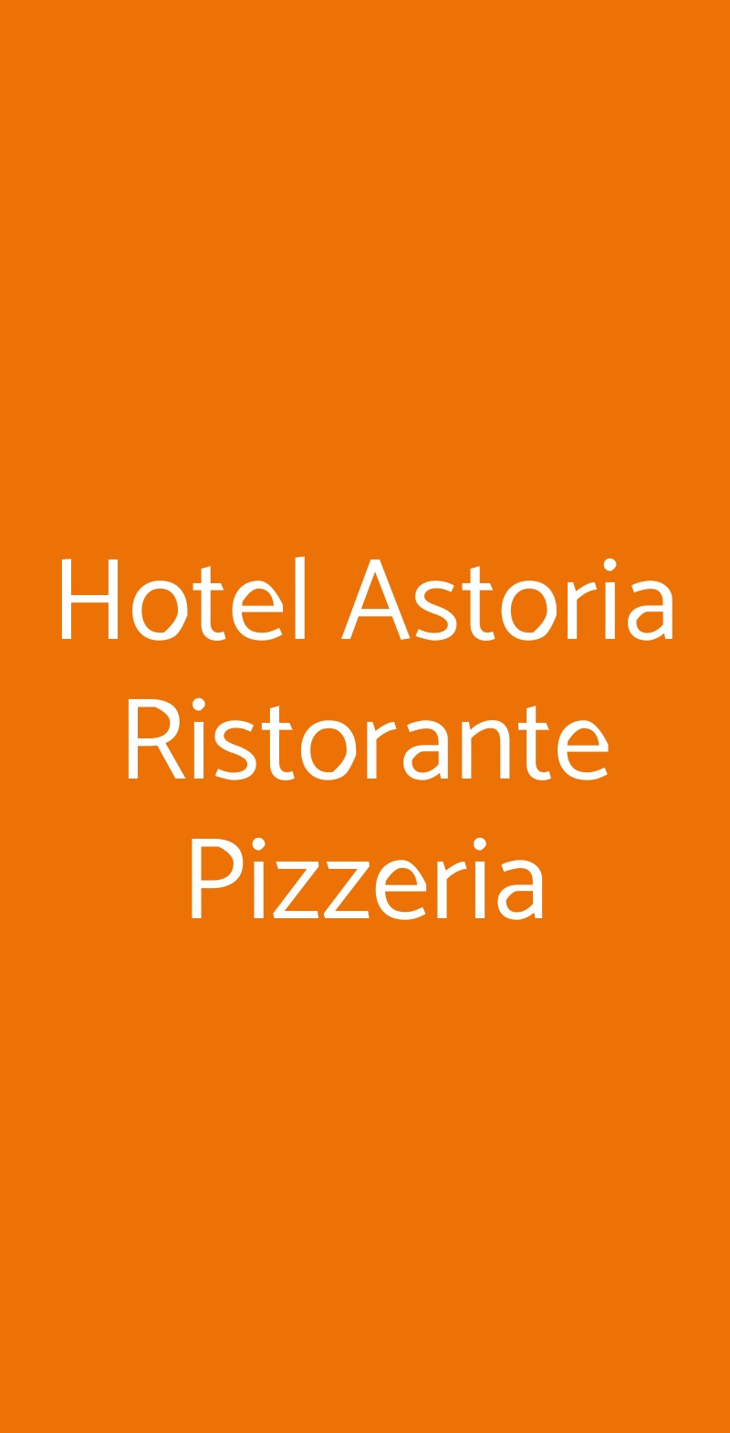 Hotel Astoria Ristorante Pizzeria Fidenza menù 1 pagina