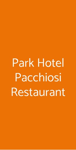 Park Hotel Pacchiosi Restaurant, Parma