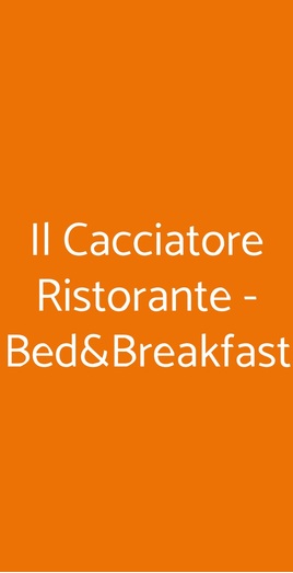 Il Cacciatore Ristorante - Bed&breakfast, Peschici