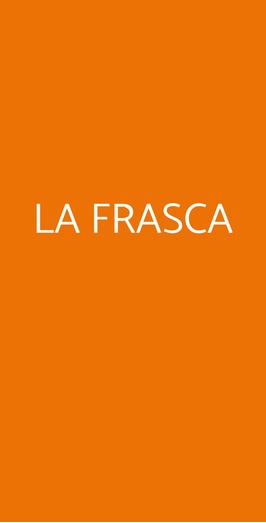 La Frasca, San Giovanni Rotondo