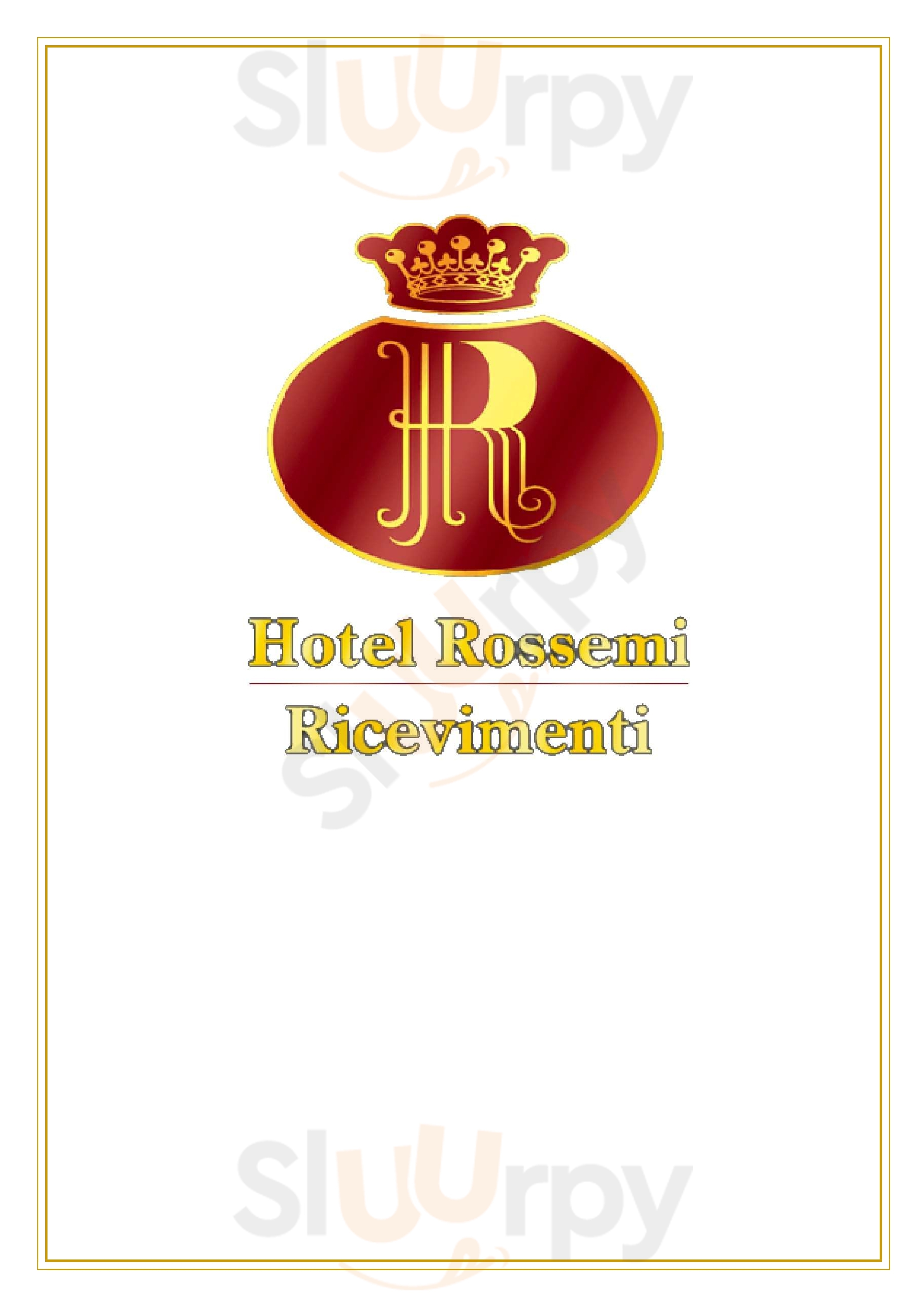 Hotel Rossemi Ricevimenti San Marco in Lamis menù 1 pagina