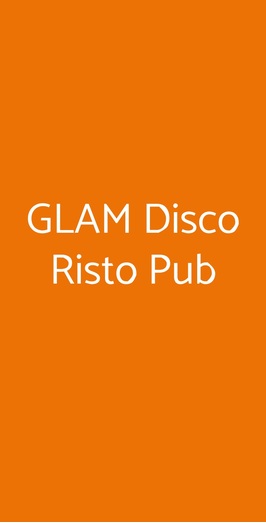 Glam Disco Risto Pub, Baronissi