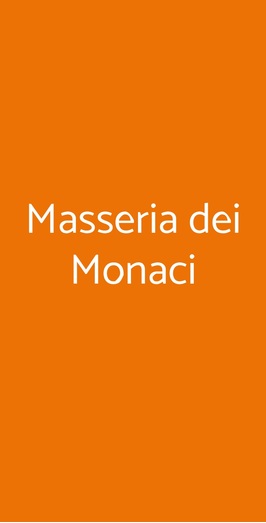 Masseria Dei Monaci